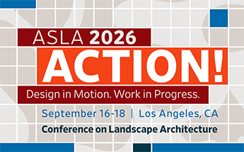 More Info for ASLA 2026 Conference on Landscape Architecture